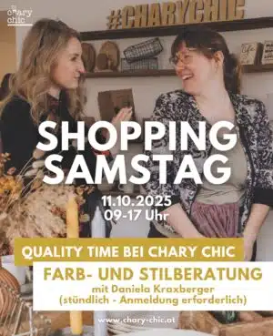Farb- und Stilberatung mit Daniela Kraxberger, Shopping Samstag, Shop Event, chary chic, chary chic Concept Store, aus alt mach neu, Quality Time, Kematen am Innbach, Oberösterreich, Österreich